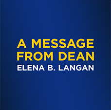 A Message from Dean Elena Langan Logo