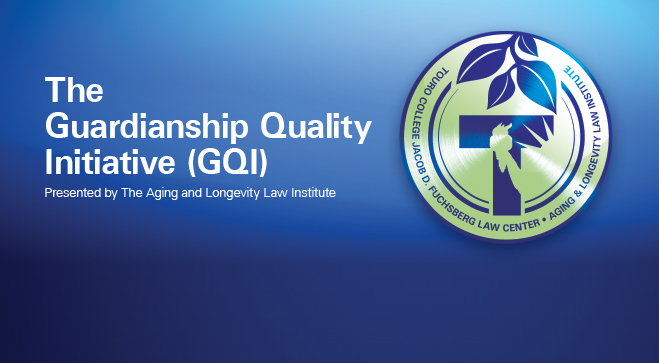 The Guardianship Quality Initiative (GQI)<br/>